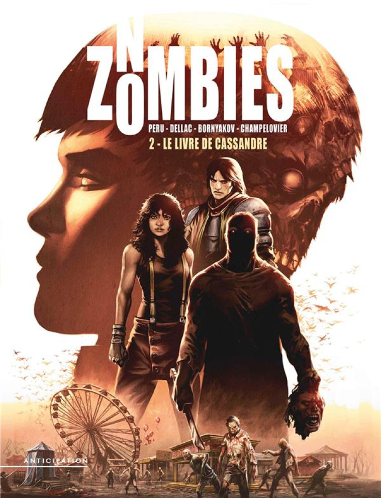 NO ZOMBIES T02 - LE LIVRE DE CASSANDRE - PERU/DELLAC - Soleil Productions