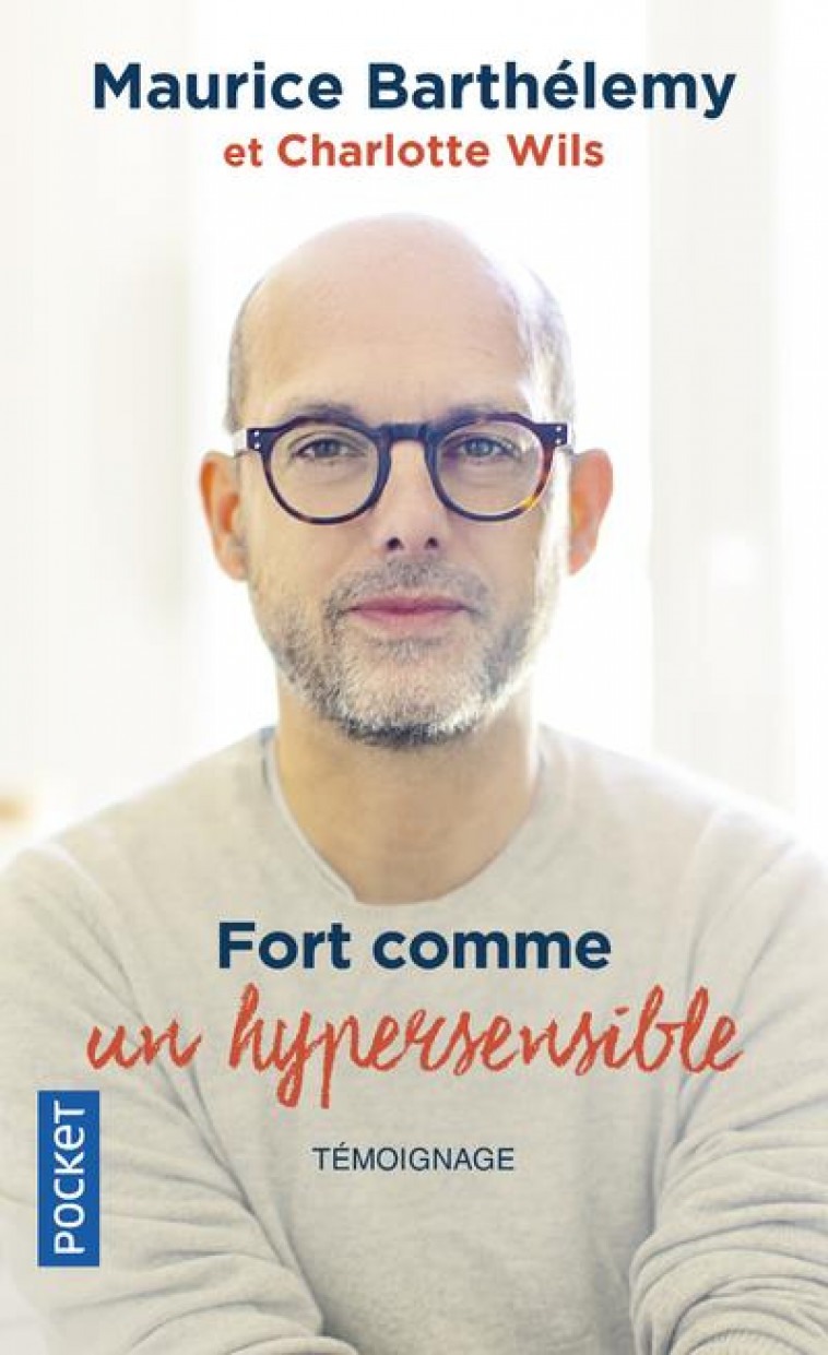 FORT COMME UN HYPERSENSIBLE - BARTHELEMY/WILS - POCKET