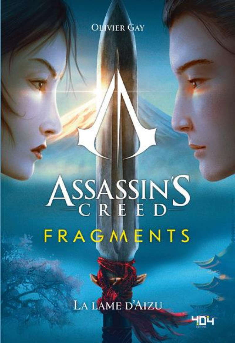 ASSASSIN-S CREED FRAGMENTS - LA LAME D-AIZU - VOL01 - GAY/UBISOFT - 404