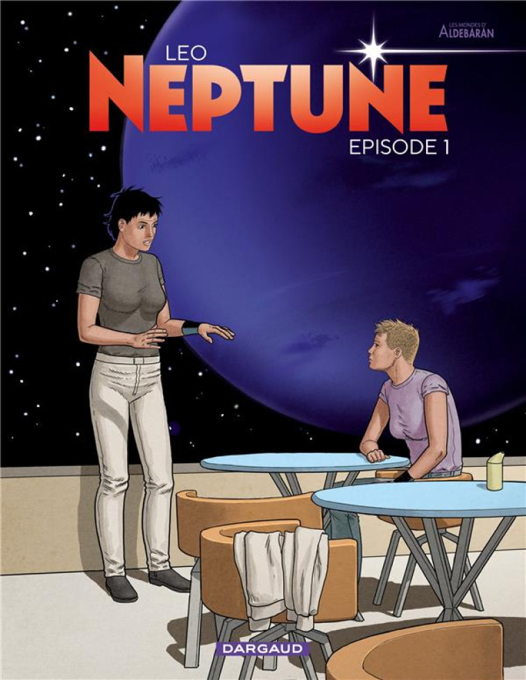 NEPTUNE - TOME 1 - LEO - DARGAUD