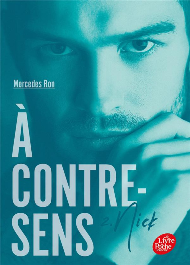 A CONTRE-SENS T.2  -  NICK - RON, MERCEDES - HACHETTE