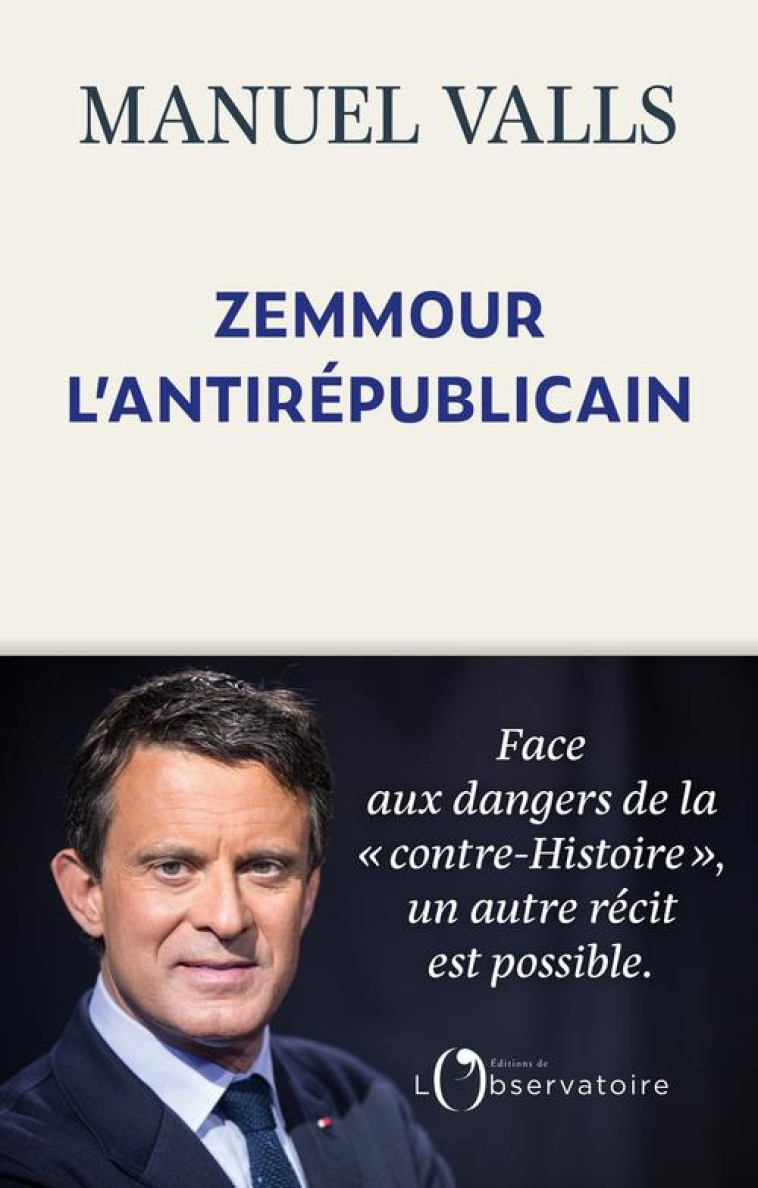 ZEMMOUR, L-ANTIREPUBLICAIN - VALLS MANUEL - L'OBSERVATOIRE