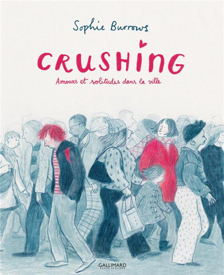 CRUSHING - BURROWS SOPHIE - GALLIMARD