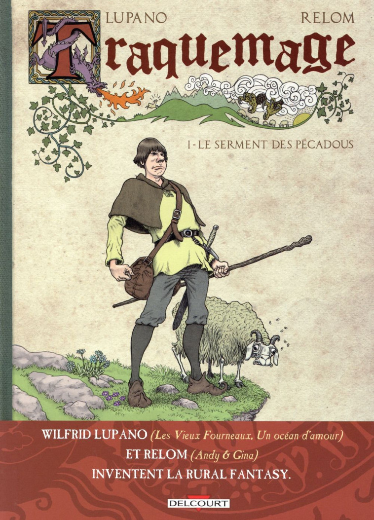 TRAQUEMAGE T01 - LE SERMENT DES PECADOUS - LUPANO/RELOM - Delcourt