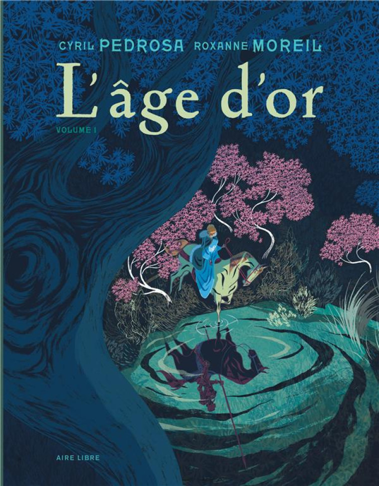 L-AGE D-OR - TOME 1 - PEDROSA - DUPUIS