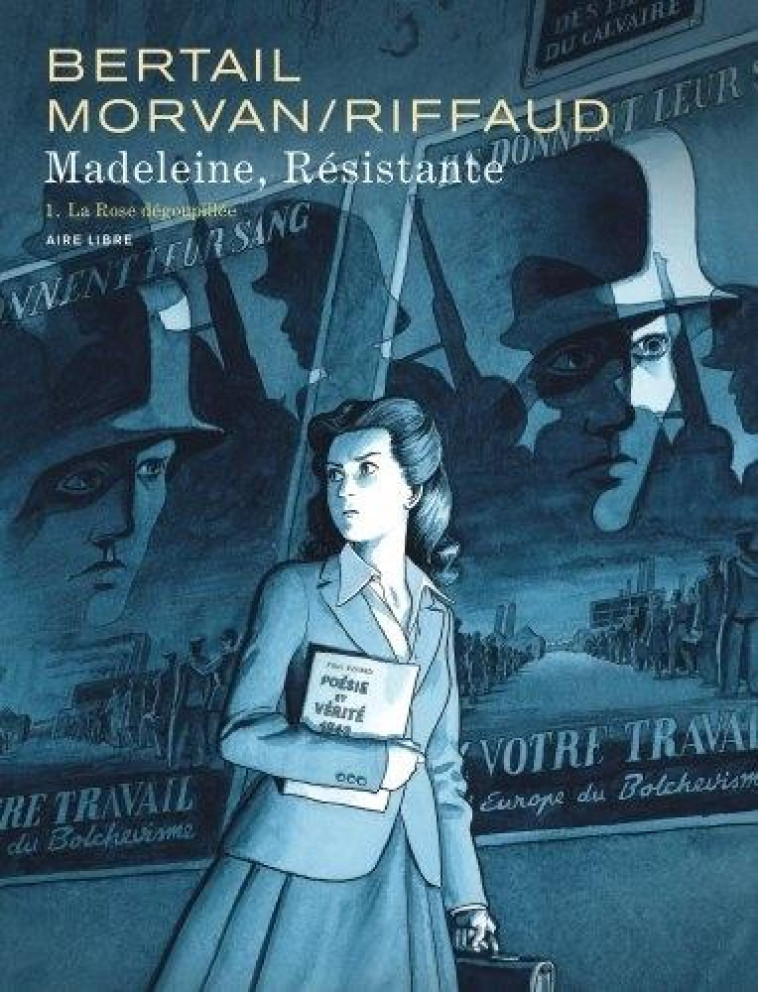 MADELEINE, RESISTANTE  - TOME 1 - RIFFAUD MADELEINE - DUPUIS