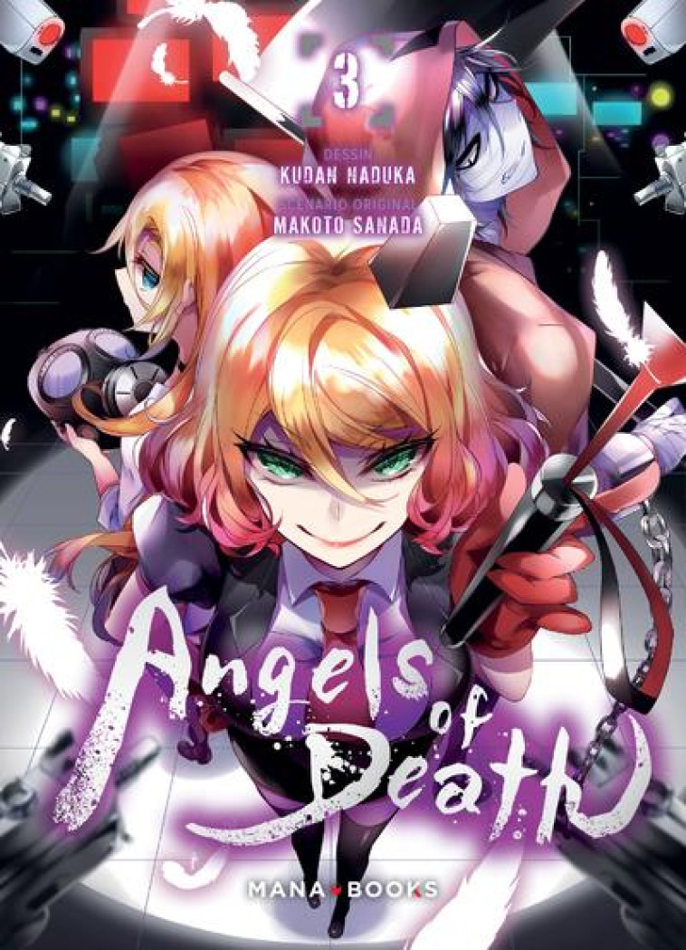 MANGA/ANGELS OF DEATH - ANGELS OF DEATH T03 - SANADA/NADUKA - MANA BOOKS