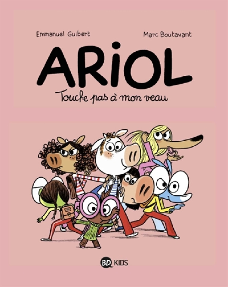 ARIOL, TOME 15 - TOUCHE PAS A MON VEAU - GUIBERT/CHAURAND - BAYARD JEUNESSE