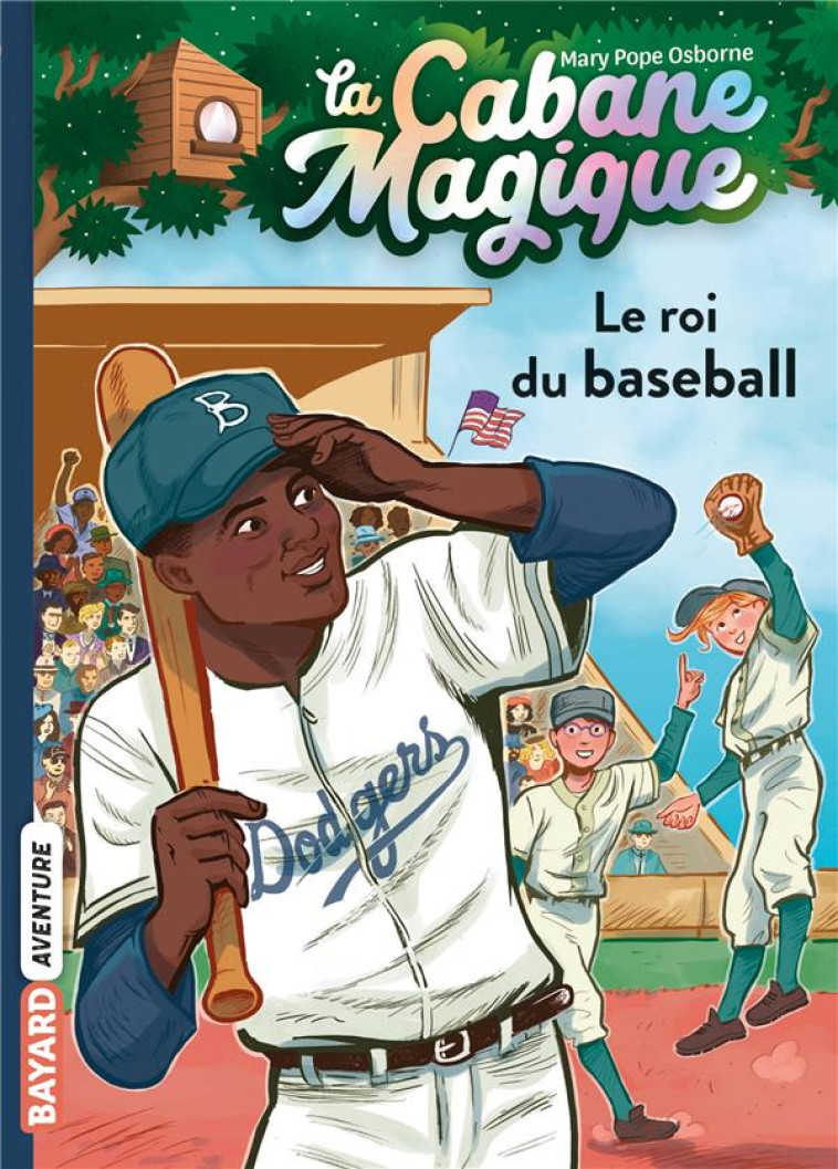 LA CABANE MAGIQUE, TOME 51 - LE ROI DU BASEBALL - POPE OSBORNE/MASSON - BAYARD JEUNESSE