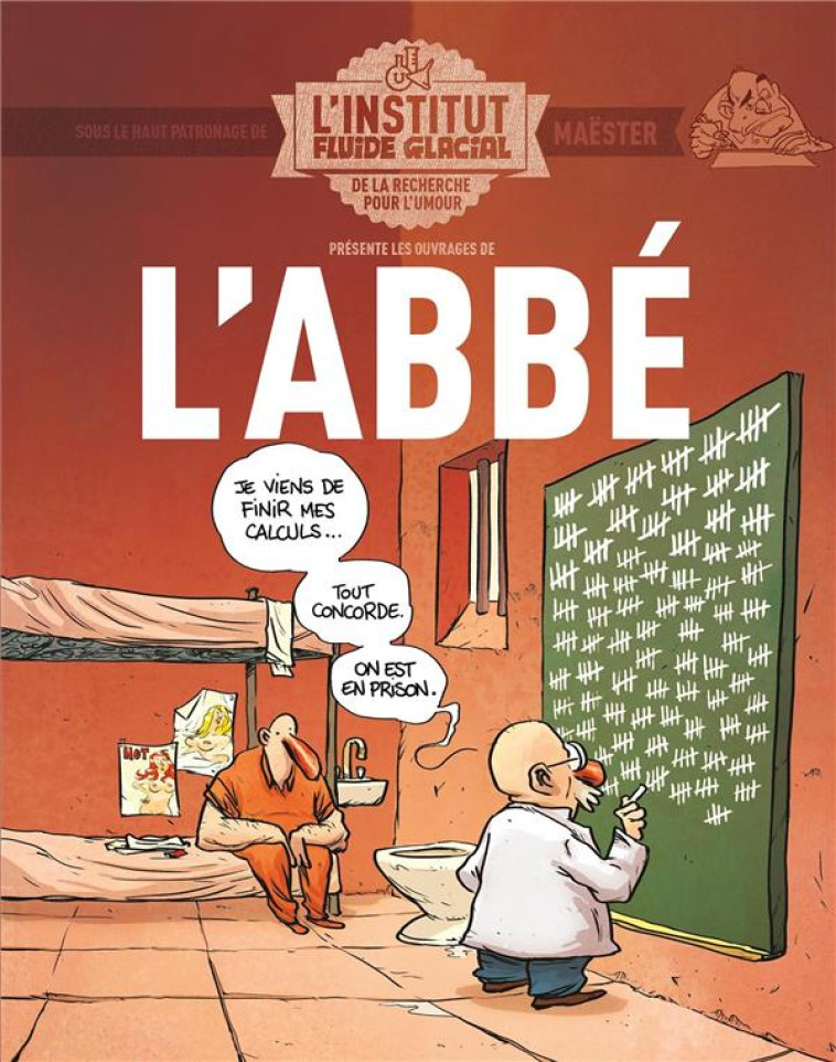 L-ABBE - L-INSTITUT FLUIDE GLACIAL - TOME 01 - L-ABBE - FLUIDE GLACIAL