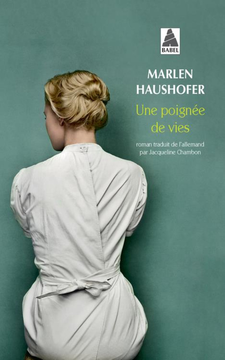 UNE POIGNEE DE VIES - HAUSHOFER MARLEN - ACTES SUD