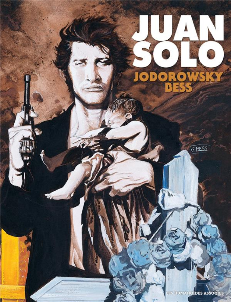 JUAN SOLO - INTEGRALE - JODOROWSKY/BESS - CASTERMAN