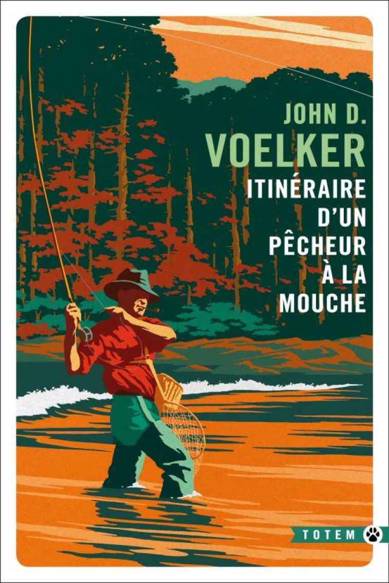 ITINERAIRE D-UN PECHEUR A LA MOUCHE - VOELKER JOHN D. - GALLMEISTER