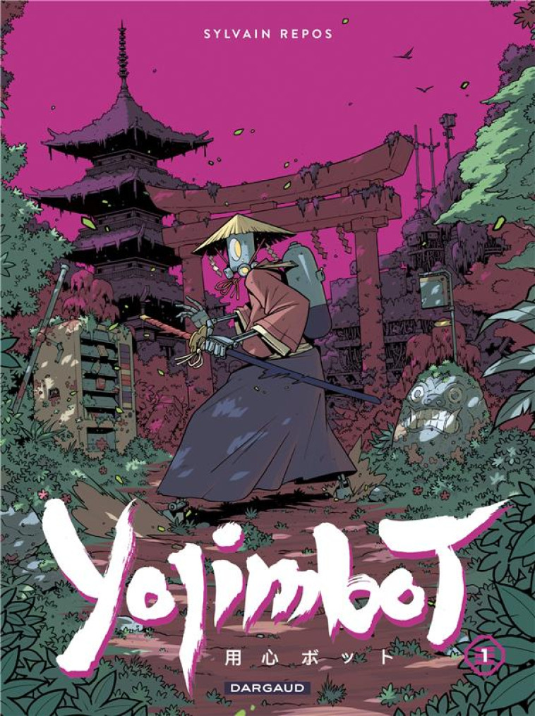 YOJIMBOT - TOME 1 - REPOS SYLVAIN - DARGAUD