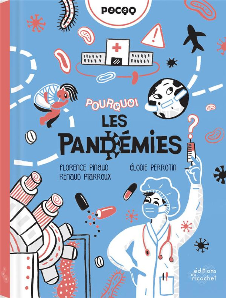 POURQUOI LES PANDEMIES ? - XXX - RICOCHET