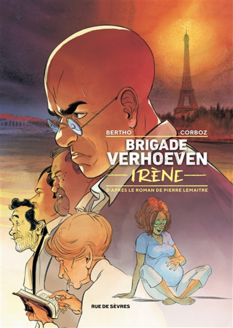 BRIGADE VERHOEVEN TOME 2 - IRENE - CORBOZ YANNICK / LEM - RUE DE SEVRES