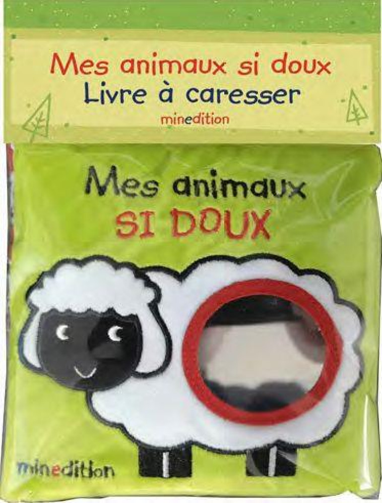 MES ANIMAUX SI DOUX - FERRI FRANCESCA - MINEDITION