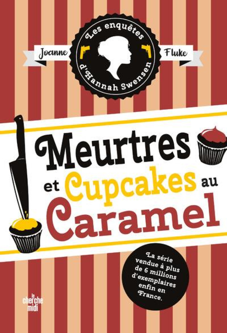 MEURTRES ET CUPCAKES AU CARAMEL - FLUKE JOANNE - LE CHERCHE MIDI