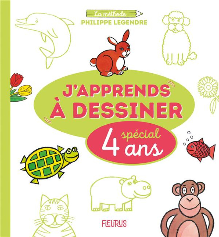 J APPRENDS A DESSINER - SPECIAL 4 ANS - XXX - FLEURUS