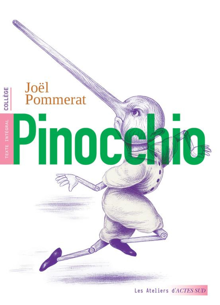 PINOCCHIO - POMMERAT/ZOULIAMIS - ACTES SUD