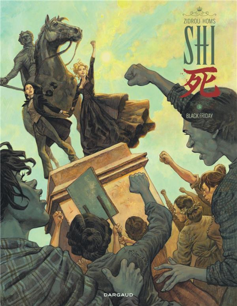 SHI - TOME 5 - BLACK FRIDAY - ZIDROU/HOMS - DARGAUD