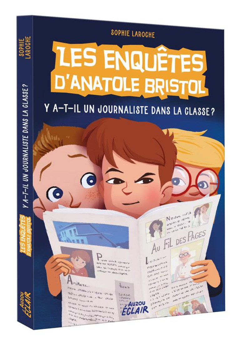 LES ENQUETES D-ANATOLE BRISTOL TOME 12 - Y A-T-IL UN JOURNALISTE DANS LA CLASSE ? NE - XXX - PHILIPPE AUZOU