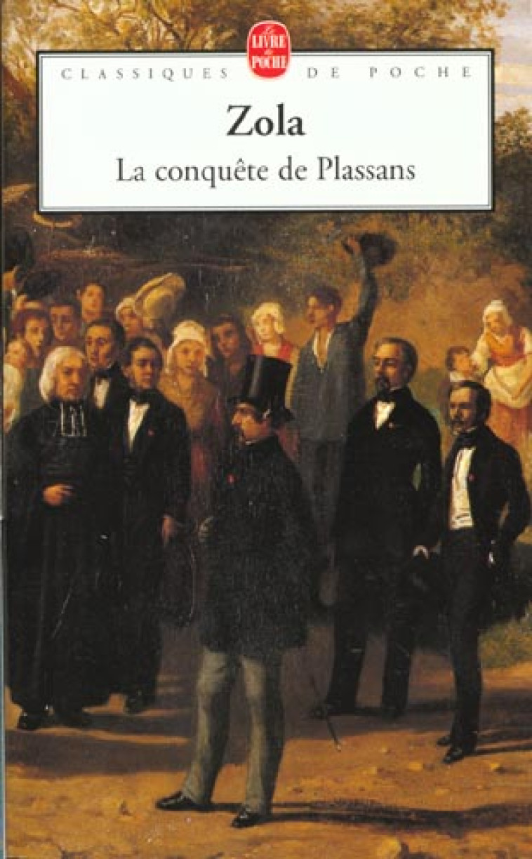 LA CONQUETE DE PLASSANS - ZOLA EMILE - LGF/Livre de Poche