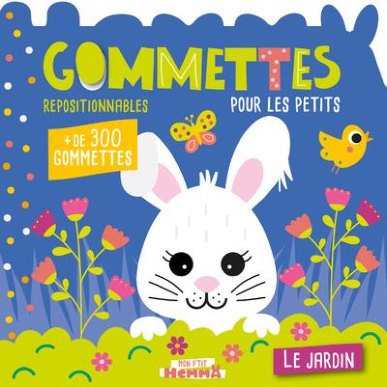 MON P-TIT HEMMA GOMMETTES POUR LES PETITS - LE JARDIN - CAROTTE ET COMPAGNIE - HEMMA