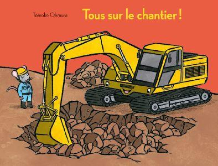 TOUS SUR LE CHANTIER - OHMURA TOMOKO - EDL