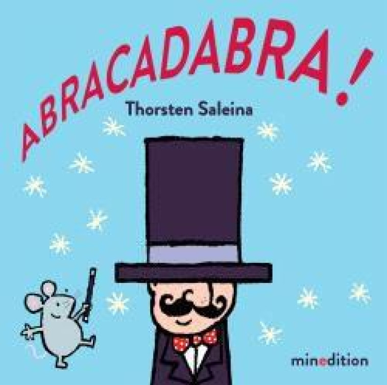 ABRACADABRA ! - THORSTEN/SALEINA - MINEDITION