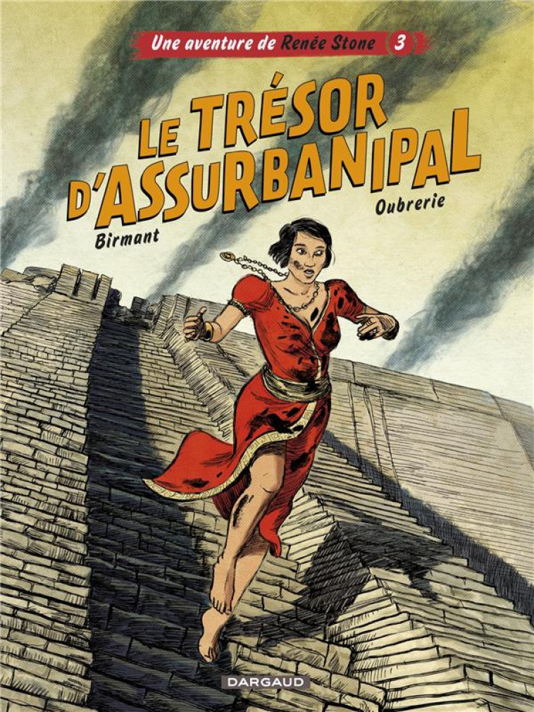 UNE AVENTURE DE RENEE STONE - TOME 3 - LE TRESOR D-ASSURBANIPAL - OUBRERIE CLEMENT - DARGAUD