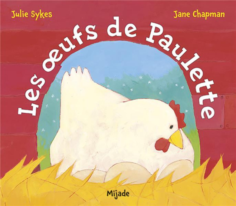 LES OEUFS DE PAULETTE - CHAPMAN/SYKES - MIJADE