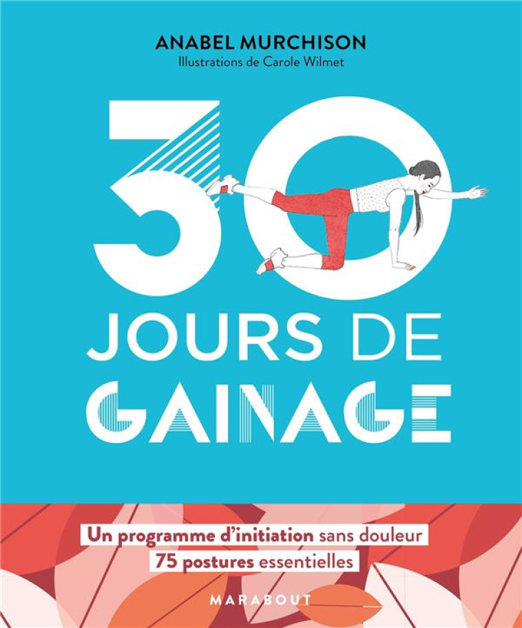 30 JOURS DE GAINAGE - MURCHISON ANABEL - MARABOUT