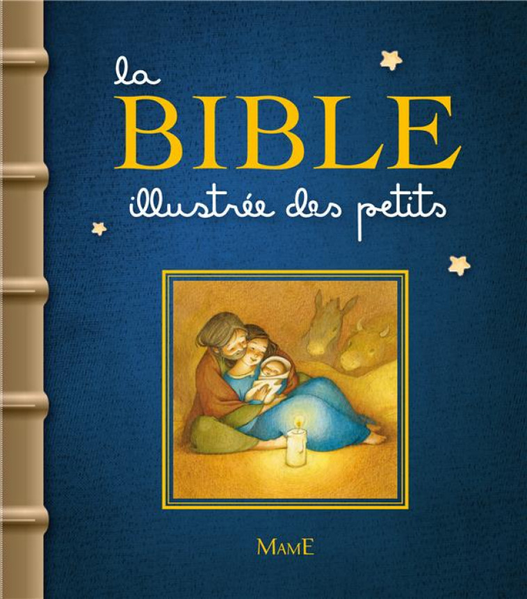 LA BIBLE ILLUSTREE DES PETITS - AMIOT/CAMPAGNAC - MAME