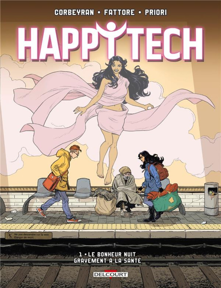 HAPPYTECH T01 - LE BONHEUR NUIT A LA SANTE - CORBEYRAN/FATTORE - DELCOURT