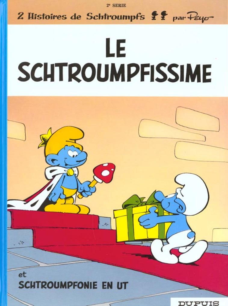 LES SCHTROUMPFS - TOME 2 - LE SCHTROUMPFISSIME - DELPORTE/PEYO - DUPUIS