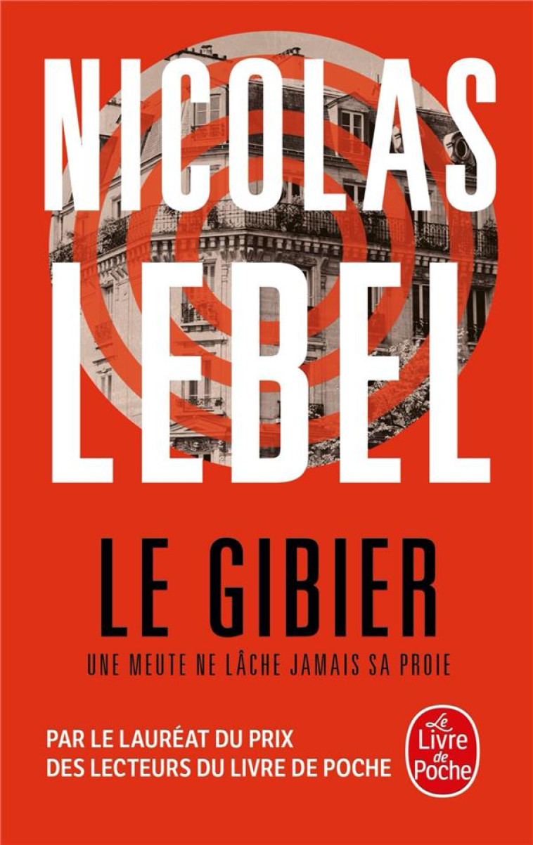 LE GIBIER - LEBEL NICOLAS - LGF/Livre de Poche