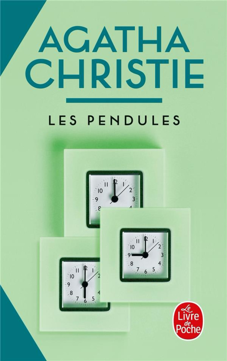 LES PENDULES (NOUVELLE TRADUCTION REVISEE) - CHRISTIE AGATHA - LGF/Livre de Poche