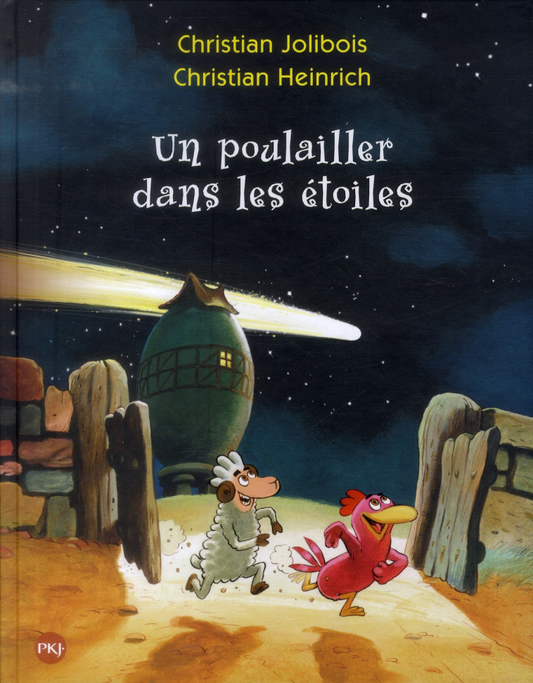 UN POULAILLER DANS LES ETOILES - TOME 2 - VOL02 - JOLIBOIS/HEINRICH - Pocket jeunesse