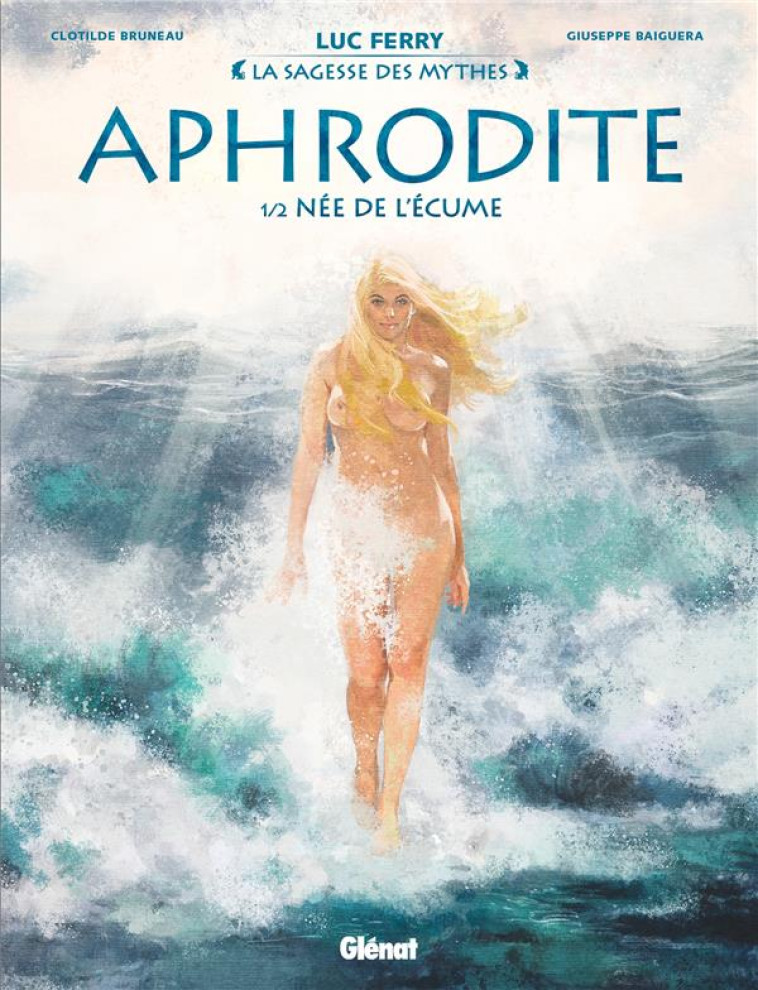 APHRODITE - TOME 01 - BRUNEAU/FERRY - GLENAT