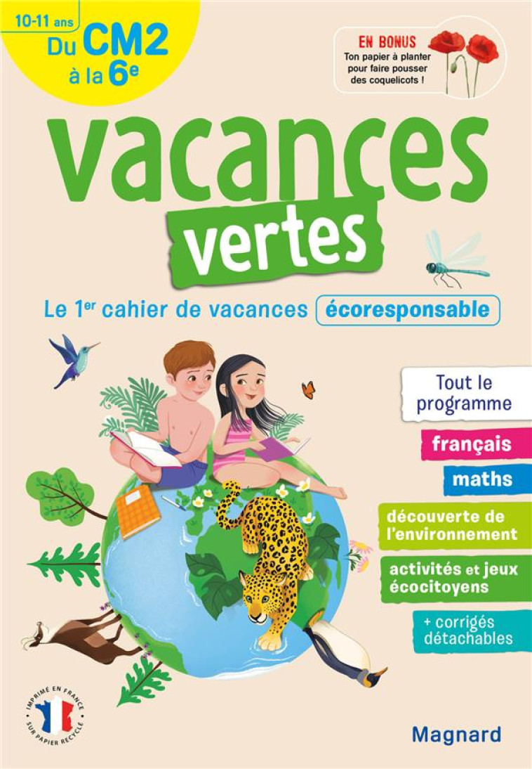 CAHIER DE VACANCES 2022, DU CM2 VERS LA 6E 10-11 ANS - VACANCES VERTES - LE PREMIER CAHIER DE VACANC - SIMARD CATHERINE - MAGNARD