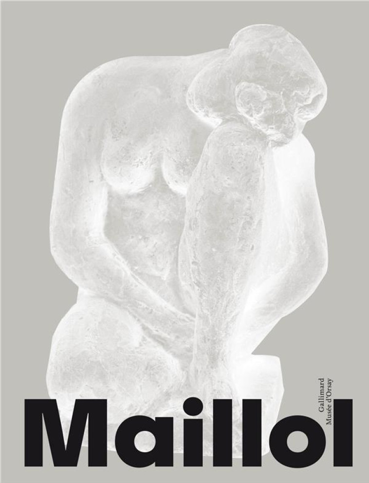 ARISTIDE MAILLOL - COLLECTIF - GALLIMARD