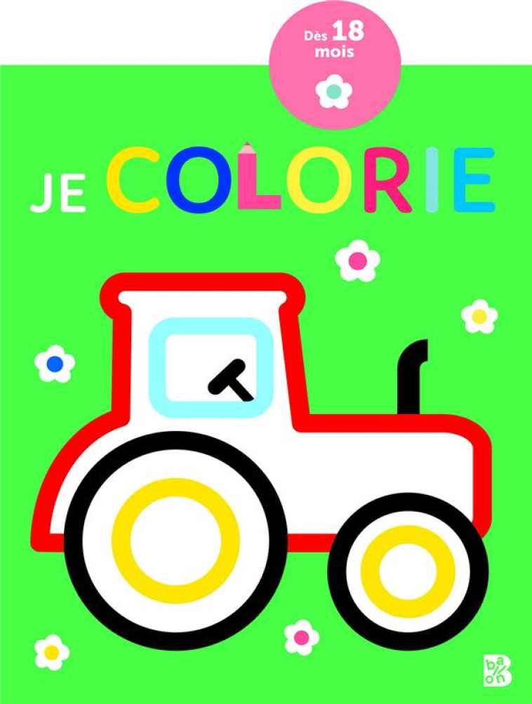 JE COLORIE - TRACTEUR - XXX - NC