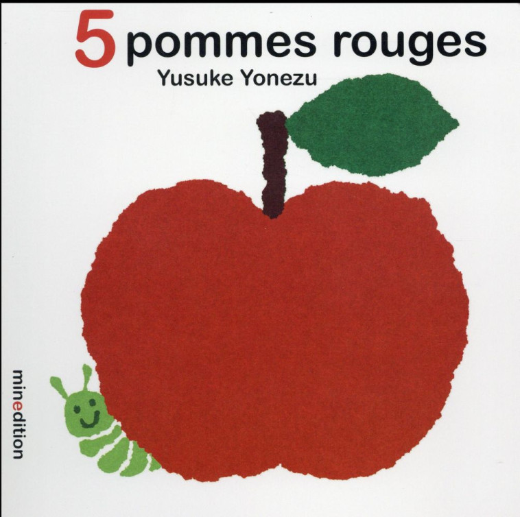 5 POMMES ROUGES - YONEZU YUSUKE - MINEDITION