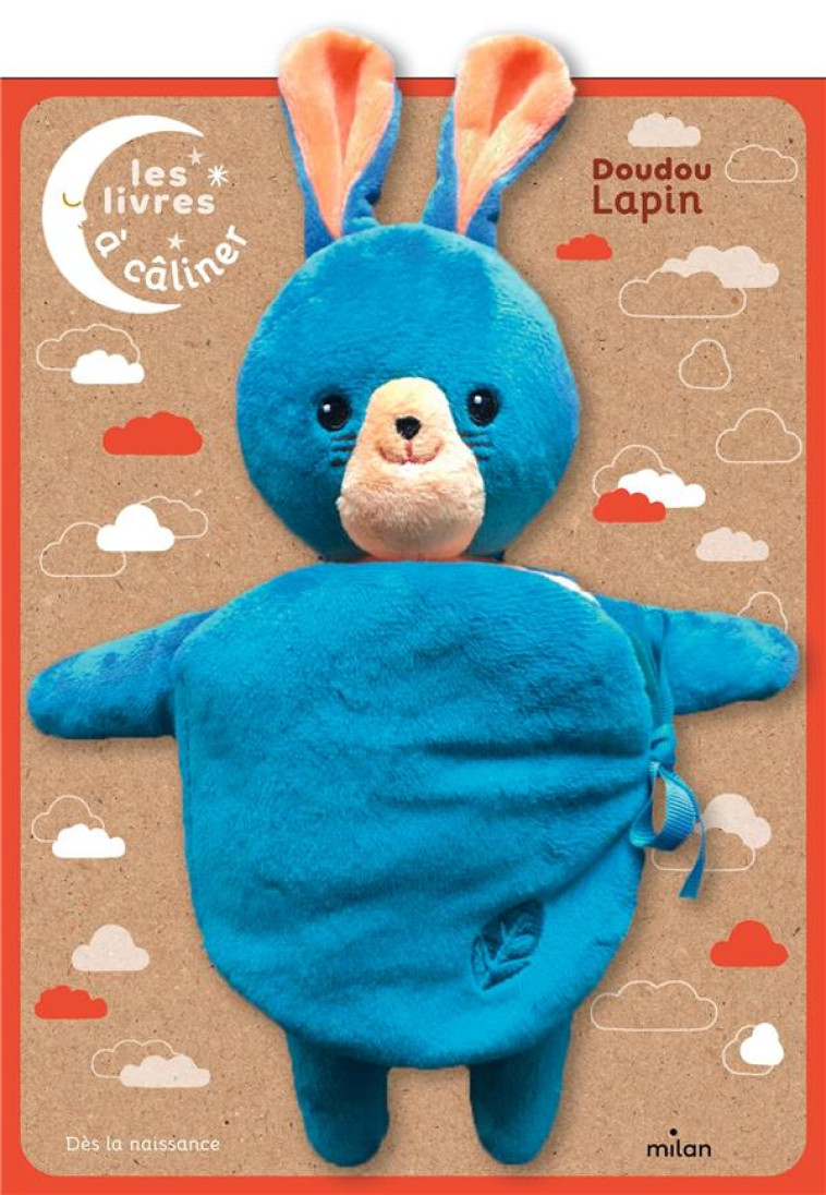 LES LIVRES A CALINER - DOUDOU LAPIN - BRUNELLIERE LUCIE - MILAN