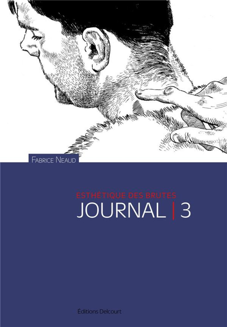 JOURNAL - T02 - JOURNAL T03 - NEAUD FABRICE - DELCOURT