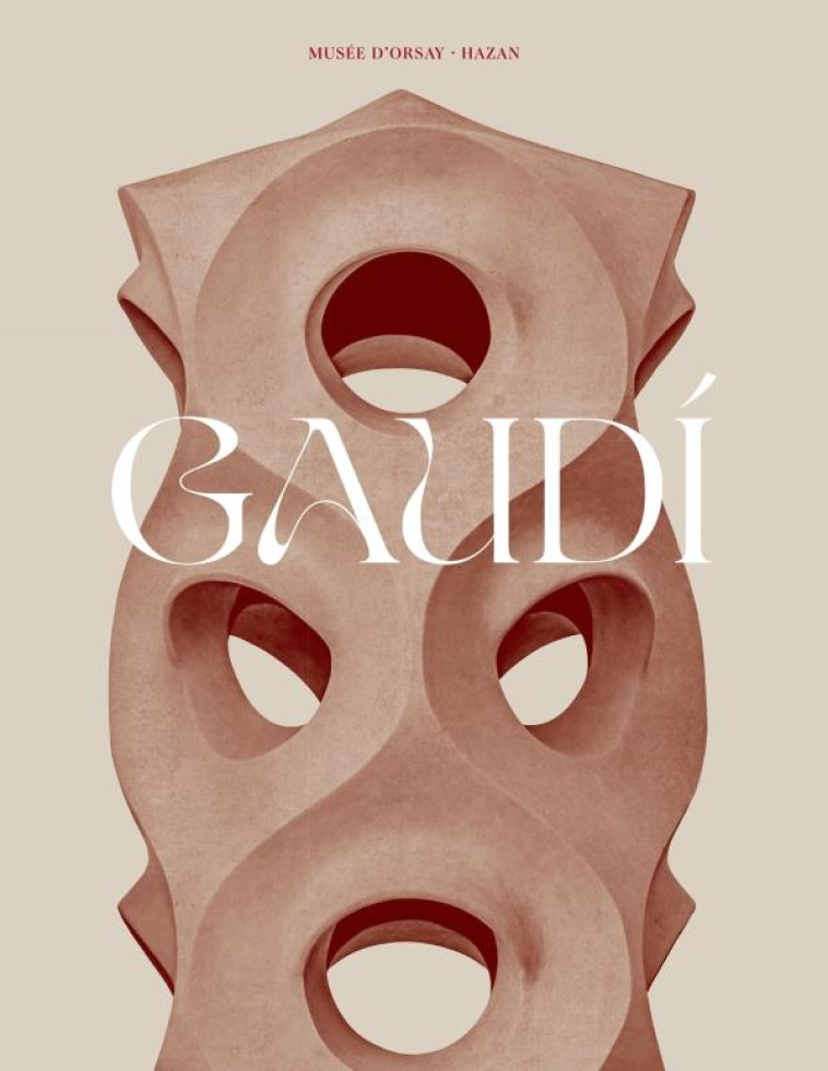 GAUDI (CATALOGUE OFFICIEL D-EXPOSITION) - XXX - HAZAN