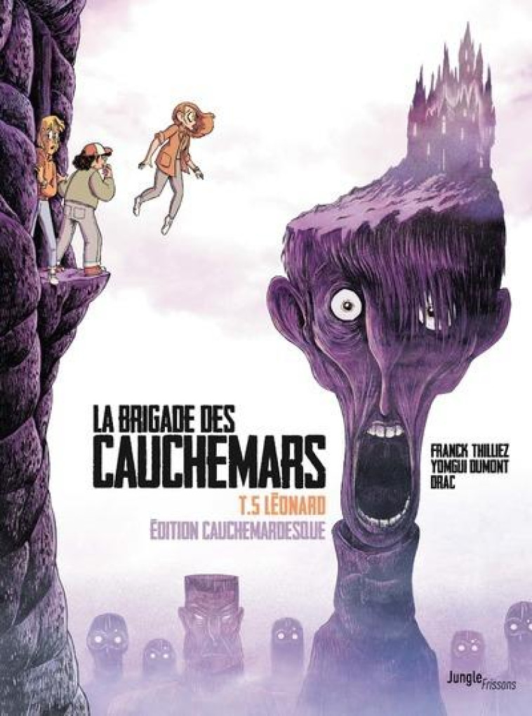 LA BRIGADE DES CAUCHEMARS - TOME 5 LEONARD - EDITION CAUCHEMARDESQUE - THILLIEZ/DUMONT/DRAC - CASTERMAN