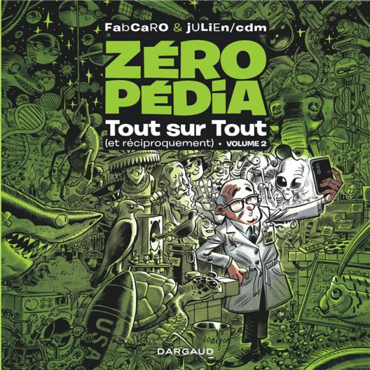 ZEROPEDIA - TOME 2 - FABCARO/JULIEN SOLE - DARGAUD