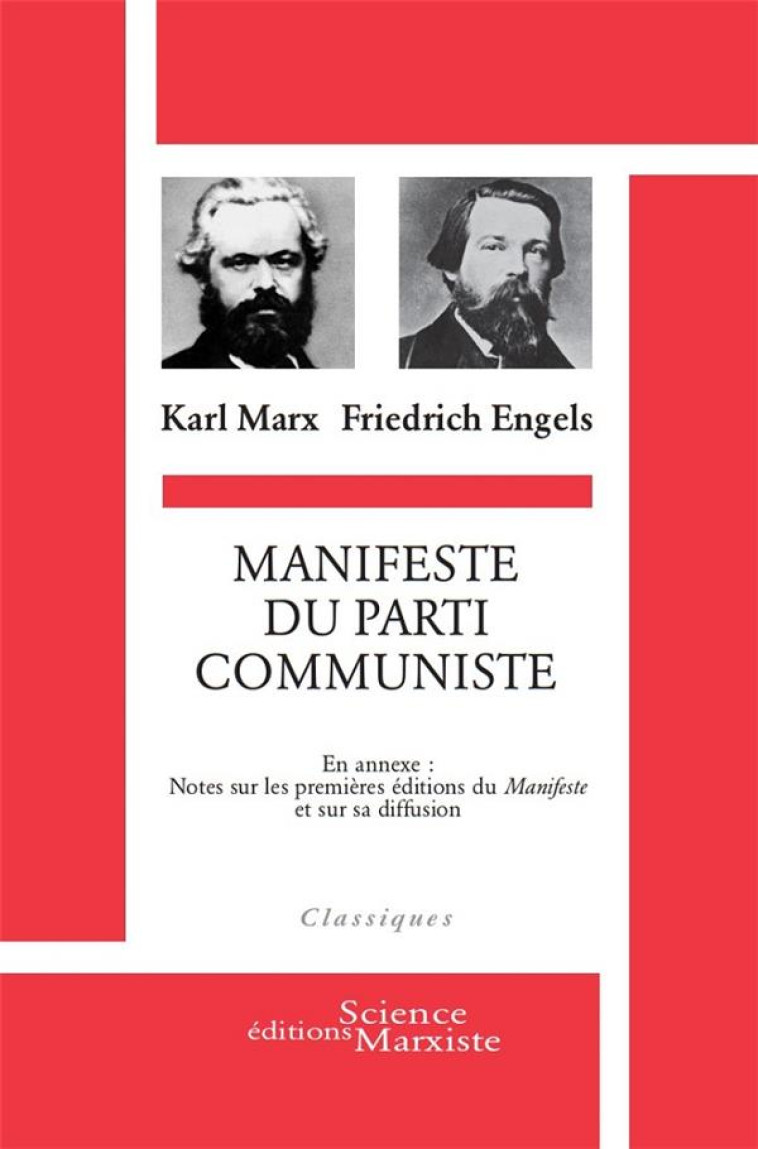 MANIFESTE DU PARTI COMMUNISTE - EN ANNEXE : NOTES SUR LES PREMIERES EDITIONS DU MANIFESTE ET SUR S - MARX/ENGELS - DU LUMIGNON